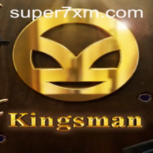 Kingsman: A Thrilling New Game Experience with 7XM.COM