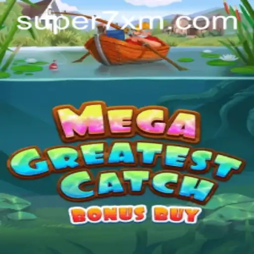 MegaGreatestCatchBonusBuy: Dive Into a World of Gaming Excitement