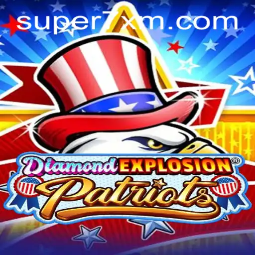 Exploring the Thrilling World of DiamondExplosionPatriots and the Intriguing Role of 7XM.COM