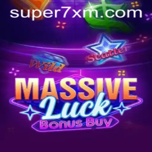Unveiling MassiveLuckBonusBuy: A Thrilling Experience with 7XM.COM