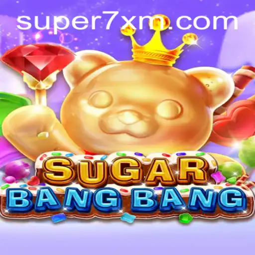Unveiling SUGARBANGBANG: A Thrilling Gaming Experience